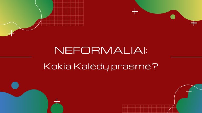 Podcast NEFORMALIAI: Kokia Kalėdų prasmė?