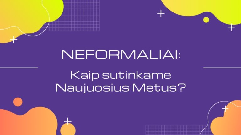 Podcast NEFORMALIAI: Kaip sutinkame Naujuosius Metus?