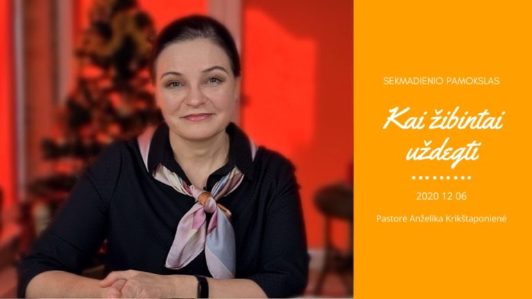 Pamokslas | 2020 12 06 | Kai žibintai uždegti