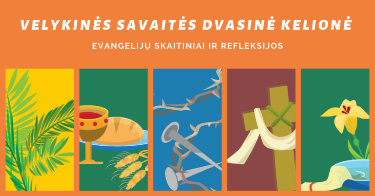 Velykinės savaitės dvasinė kelionė
