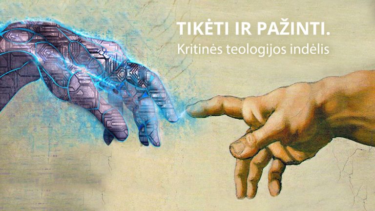 Pamokslas | 2022 09 25 | TIKĖTI IR PAŽINTI. Kritinės teologijos indėlis