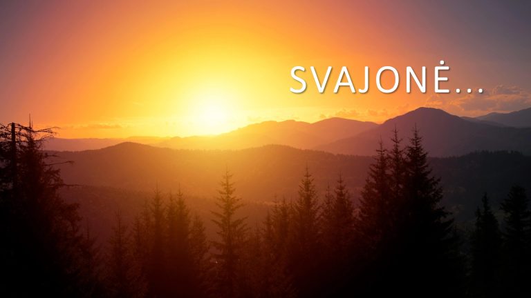 Pamokslas | 2023 01 22 | SVAJONĖ…
