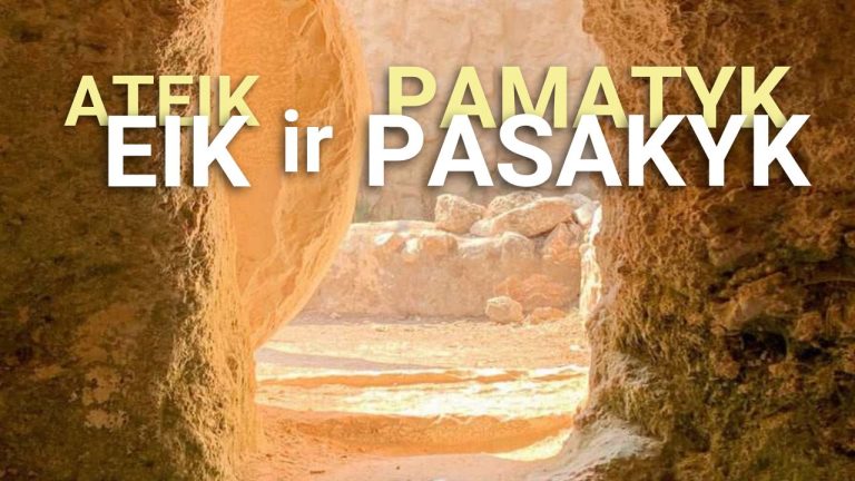 Pamokslas | 2024 03 31 | Ateik ir pamatyk, eik ir pasakyk