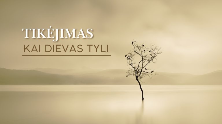 Pamokslas | 2025 11 16 | TIKĖJIMAS, KAI DIEVAS TYLI. Jėzaus dialogai su mokiniais (IV)