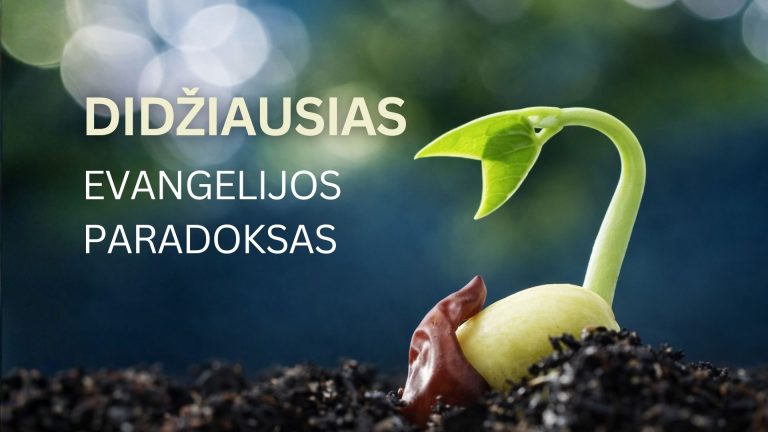 Pamokslas | 2026 03 22 | DIDŽIAUSIAS EVANGELIJOS PARADOKSAS. Jėzaus dialogai su mokiniais (VII)